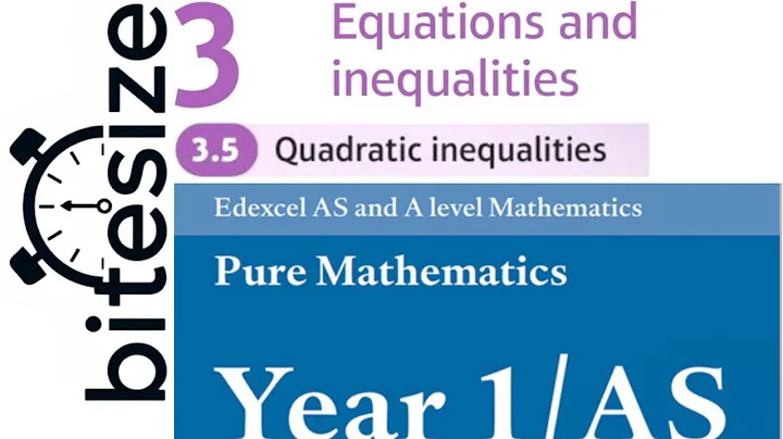 Edexcel Year 1/AS Pure Chapter 3.5 - Quadratic Inequalities (Bitesize)