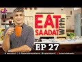 Watch Eat with Saadat - Episode 27 | Chana Chaat, Chana Fried Rice | Aplus | Saadat Siddiqui Online In HD