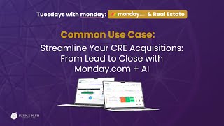 3 Ways To Streamline Commercial Real Estate (CRE) with monday.com