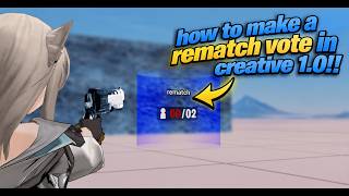 How To Make A Rematch Vote In Fortnite Creative 1.0!!! (2026)