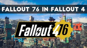HOW TO CREATE FALLOUT 76 IN FALLOUT 4 (Part 1) | FALLOUT 4-76 by SKK50