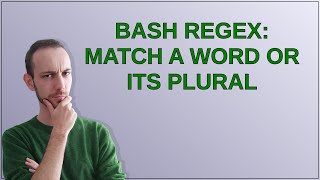 bash regex: match a word or its plural