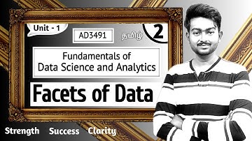 Facets of Data in Tamil | Fundamentals of Data Science and Analytics in Tamil | Unit 1 A