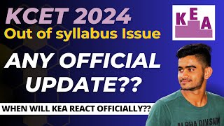 KCET 2024 Out of Syllabus Issue - Any Official Update?? | When will KEA give Official Notification??