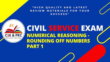 Civil Service Exam Drill for 2024 (NUMERICAL REASONING Rounding Off Numbers Part 1)