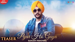 Pyar Ho Gaya - ( Teaser ) | Sanam Parowal Ft. Charlie  | New Punjabi Songs 2024 |Lokdhun Punjabi