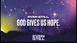 Even still... God is good (part 2\/4)