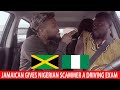 Jamaican Gives Nigerian Scammer A Driving Exam