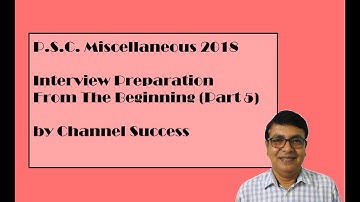 Interview preparation for Miscellaneous exam 2018 part 5