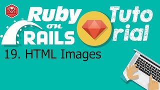 19. Ruby on rails tutorial (front-end): HTML Images