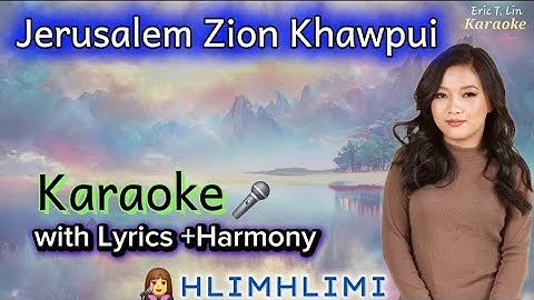 Jerusalem Zion Khawpui🎤 KARAOKE +background vocals 