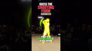 Guess The Shooting Form? Difficulty: Medium