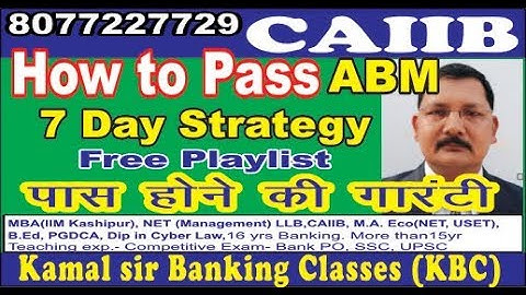 In 7 Days how to pass Strategy  for Sure success and Important tips ABM  by Kamal Sir