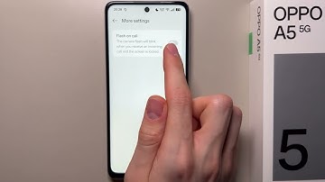 How to Turn On Flashlight for Incoming Calls on OPPO A5 5G?