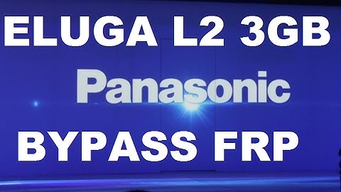 Panasonic eluga L2 Bypass Google Account Solution 100% Working