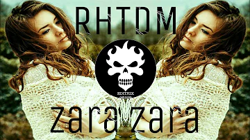 RHTDM - Zara Zara || EDITRIX || Bass Boosted