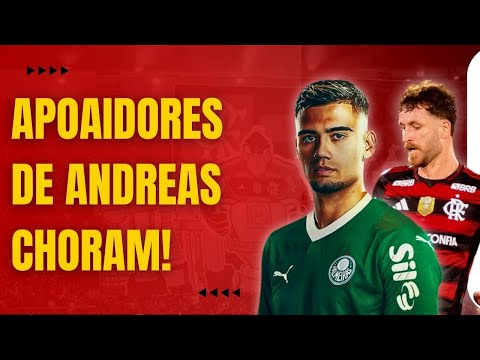 APOIADORES DE ANDREAS PEREIRA NO FLAMENGO CHORAM | LÉO PEREIRA EM MEIO A POLÊMICA