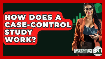 How Does A Case-control Study Work? - The Friendly Statistician