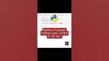 Python Tutorial: Python to LaTEX in 20 sec.