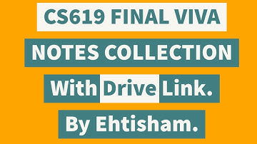 Complete info about FINAL VIVA (CS619) +  Helping material | By Ehtisham.