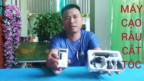MÁY CẠO RÂU CẠO KHÔ THẾ HỆ MỚI VÀ MÁY CẠO RÂU CẮT TÓC ĐA CHỨC NĂNG MẪU CHUẨN NHƯ VIDEO 
