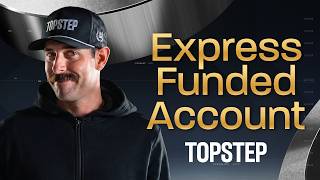What Is a Topstep Express Funded Account (XFA)? | Funded Trader Payouts Explained
