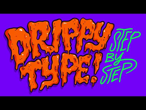 Create Slimy, Drippy Lettering: Step by Step Tutorial