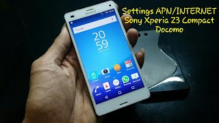 Cara Setting APN/INTERNET Sony Xperia Z3 Compact Docomo