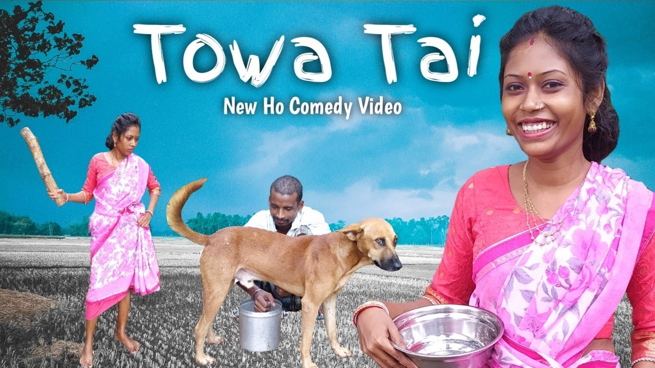 Towa Tai/Ho Comedy Short film/New Ho Munda Video 2023/Ho Munda Video 2023