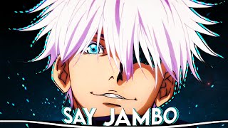 Gojo Satoru - Say Jambo [AMV/EDIT]