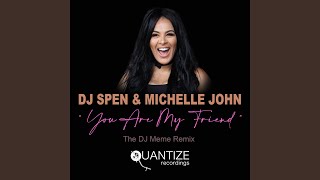 Download Lagu You Are My Friend (DJ Meme Extended Vocal Remix) MP3
