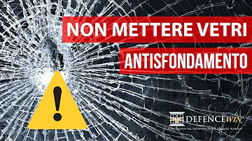 Cosa si intende per vetro antisfondamento?