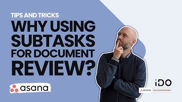 Why using subtask for a document review on Asana ?