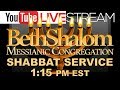 Beth Shalom Messianic Congregation Live 7-11-2020