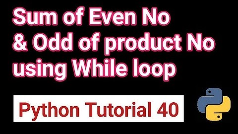 While loop-40 | Write a program  find sum of even digits and product of add digits of a given number