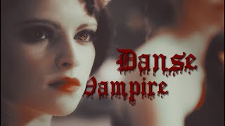【Multivampire】【吸血鬼影视混剪 】Danse Vampire |吸血鬼之舞