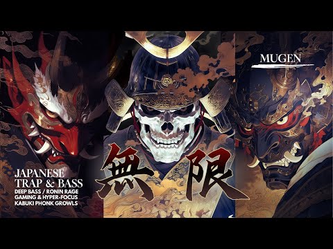 MUGEN IV🔥I AM SAMURAI 💀Kabuki Phonk & Deep Bass Japanese Trap for Gaming & Intense Focus