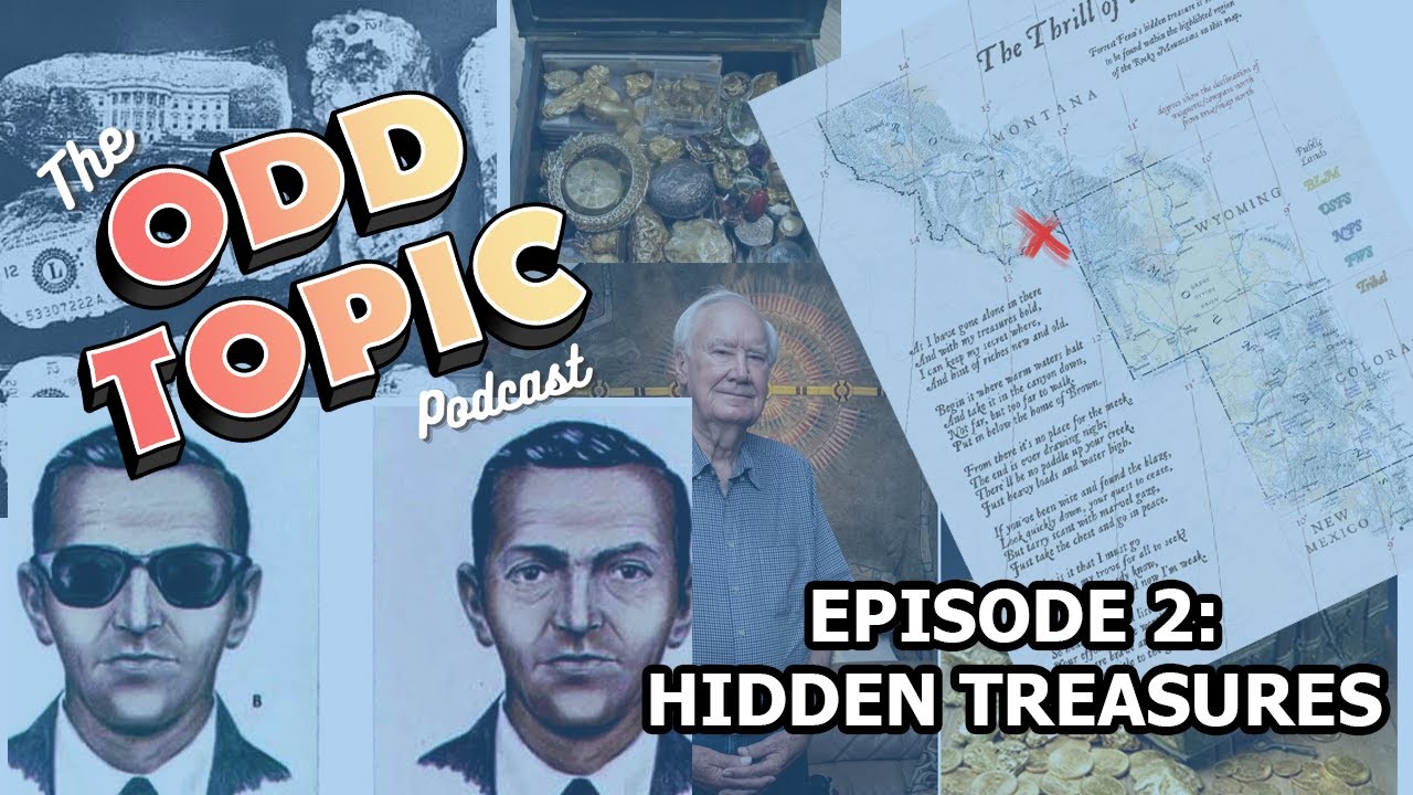 Ep2:  Hidden Treasures (D.B. Cooper and Forest Fenn)