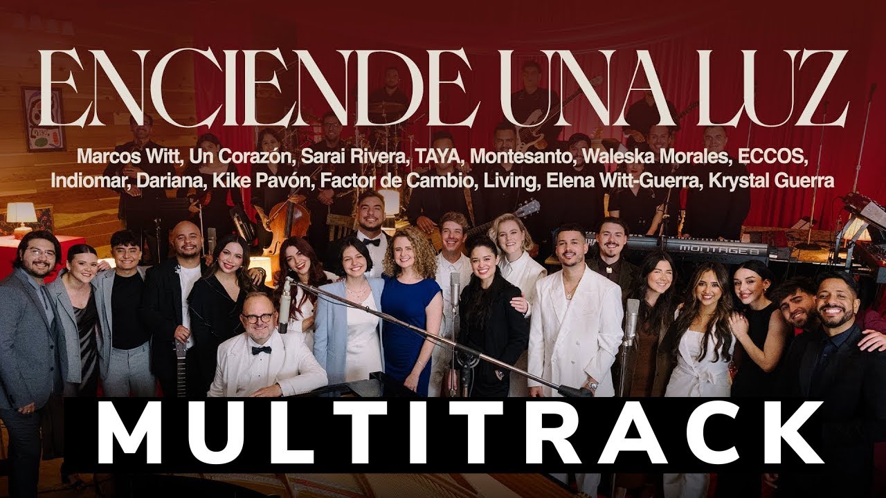 ENCIENDE UNA LUZ - MULTITRACK - LEGADO Marcos Witt ft VARIOS