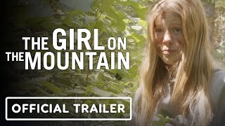 The Girl On The Mountain - Official Trailer (2022)