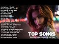 Best English Songs 2019 Hits | Best Pop Songs Collection of All Time | Pop Songs World 2019