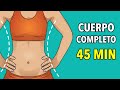 Entrenamiento De 45 Minutos Para Todo El Cuerpo: ¡Quemar Grasa En Casa!