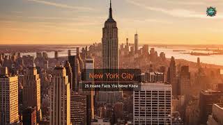 Updated: 25 Insane Facts About New York City You Have Never Heard Before