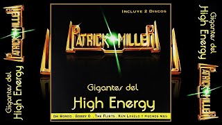 PATRICK MILLER GIGANTES DEL HIGH ENERGY // Various Artists