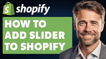 How To Add Slider To Shopify (2024 Full Guide)