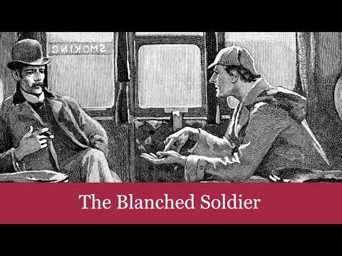 The Blanched Soldier from The Casebook of Sherlock Holmes by Arthur Conan Doyle audiobook