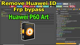 Remove Huawei ID, FRP Bypass Google Account Lock Huawei P60 Art with UnlockTool