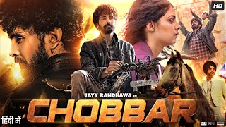 Chobbar Full Movie 2023 | Jayy Randhawa, Guri, Drishty Talwar, Seema K, Gurteg Guri | Review & Facts