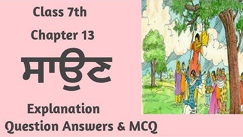 Class 7 Punjabi chapter 13 Question Answer | Savan | 7th class punjabi book chapter 13 lesson 13