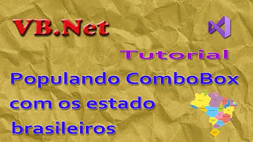 Carregando os estados brasileiros num ComboBox. VB.Net tutorial